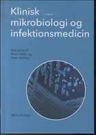 Klinisk mikrobiologi og infektionsmedicin af Niels Høiby og Peter Skinhøj
