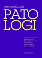 Kompendium i Patologi af Niels Marcussen, Susanne Holck og Flemming B. Sørensen