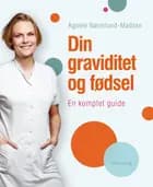Din graviditet og fødsel