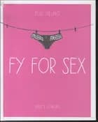 Fy for sex
