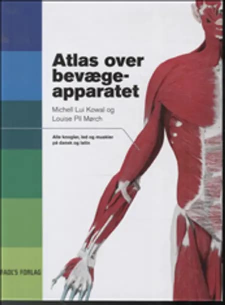 Atlas over bevægeapparatet af Michell Kowal