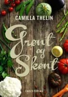 Grønt og skønt af Camilla Thelin