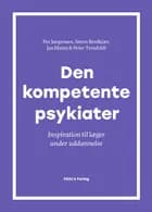 Den kompetente psykiater af Per Jørgensen, Søren Bredkjær og Jan Mainz og Peter Treufeldt