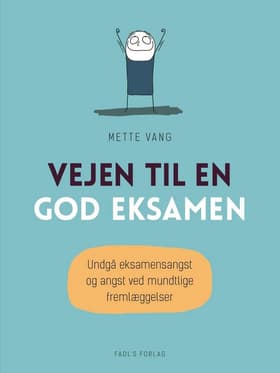 Vejen til en god eksamen af Mette Vang