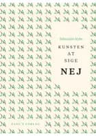 Kunsten at sige nej