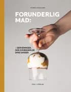 Forunderlig mad af Katrin Joensen-Næs