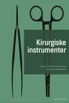 Kirurgiske instrumenter af Kristoffer Andresen og Jacob Rosenberg