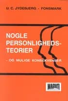 Nogle personlighedsteorier - og mulige konsekvenser