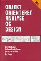 Objektorienteret analyse og design af Lars Mathiassen, Peter Axel Nielsen og Andreas Munk-Madsen