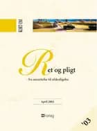 Kort om ret og pligt