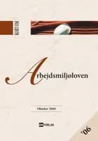 Kort om Arbejdsmiljøloven