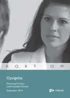 Kort om opsigelse