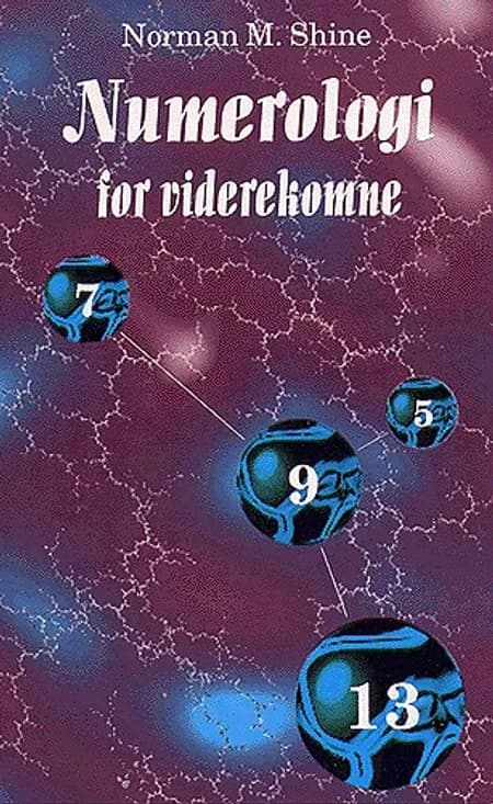 Numerologi for viderekomne af Norman M. Shine