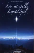 Lær at spille livets spil af Florence Scovel Shinn