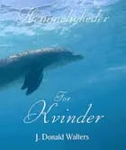 Hemmeligheder for kvinder af J. Donald Walters