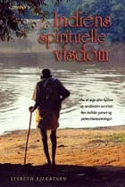 Indiens spirituelle visdom af Lisbeth Ejlertsen