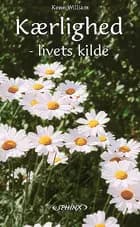 Kærlighed - livets kilde