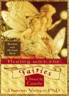 Healing with the Fairies af Doreen Virtue
