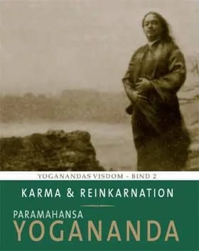 Karma og reinkarnation af Paramahansa Yogananda
