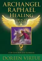 Archangel Raphael Healing Oracle Cards med dansk guidebog af Doreen Virtue