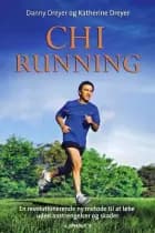 ChiRunning af Danny Dreyer og Katherine Dreyer