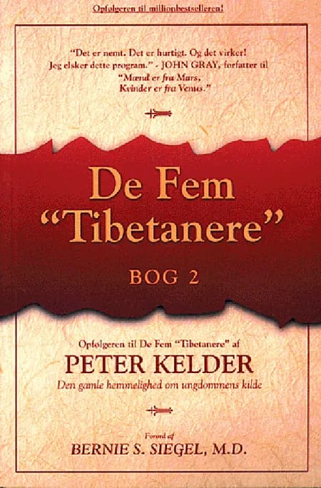 De fem tibetanere eller Den gamle hemmelighed om ungdommens kilde - bog 2 af undefined