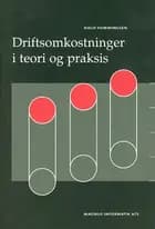 Driftsomkostninger i teori og praksis