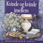 Kvinde og kvinde imellem