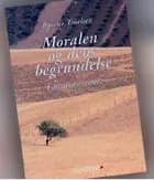 Moralen og dens begrundelse af Bjarne Troelsen
