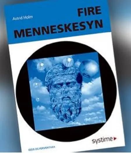 Fire menneskesyn af Astrid Holm