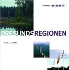 Øresundregionen af Ole B. Clausen