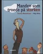 Manden, som troede på storken
