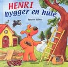 Henri bygger en hule
