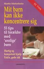 Mit barn kan ikke koncentrere sig