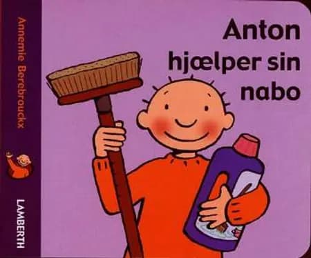 Anton hjælper sin nabo af Annemie Berebrouckx