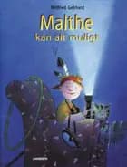 Malthe kan alt muligt