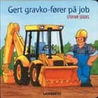 Gert gravko-fører på job af Stefan Seidel