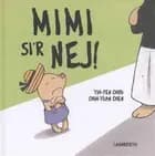 Mimi si´r nej!