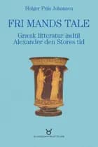 Fri mands tale af Holger Friis Johansen
