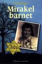 Mirakelbarnet af Trudi Birger