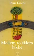 Mellem to tiders lykke