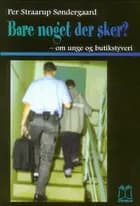 Bare noget der sker?