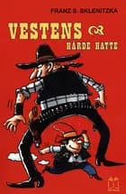 Vestens hårde hatte
