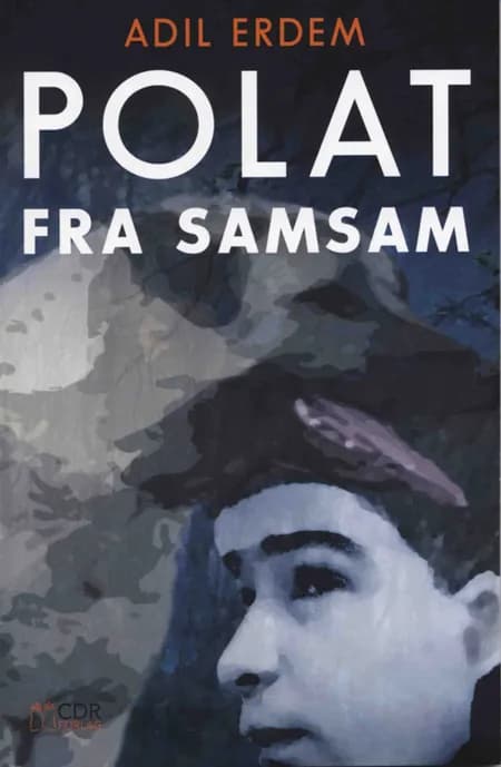 Polat fra Samsam af Adil Erdem