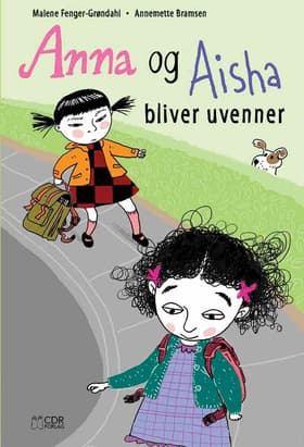 Anna og Aisha bliver uvenner af Malene Fenger-Grøndahl