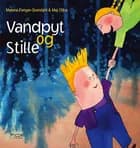 Vandpyt og Stille af Malene Fenger-Grøndahl