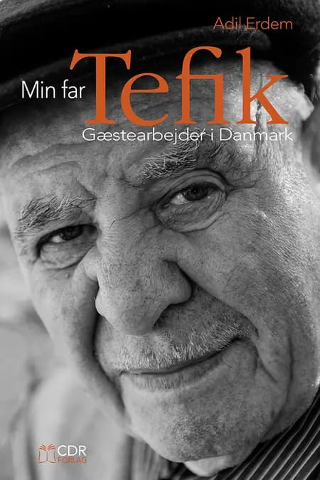 Min far Tefik af Adil Erdem