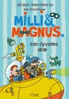 Milli & Magnus - den flyvende ubåd