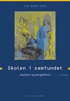 Skolen i samfundet af Lars Kettel