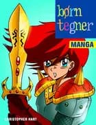 Børn tegner Manga af Christopher Hart